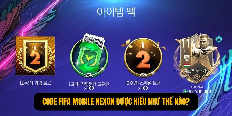 Code FIFA Mobile Nexon được hiểu như thế nào